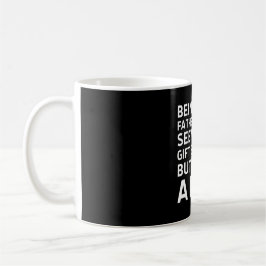Att vara din svärfar verkar vara en tillräcklig gå kaffemugg