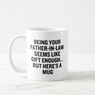 Att vara din svärfar verkar vara en tillräcklig gå kaffemugg