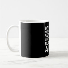 Att vara din svärmor verkar vara en tillräcklig gå kaffemugg