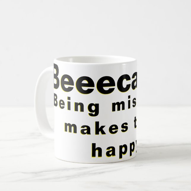 Att vara eländig gör dem till lycklig! kaffemugg (Framsida vänster)