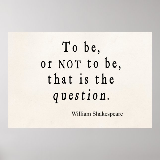 Att vara eller inte vara den frågan skakar citatet poster (Framsidan)
