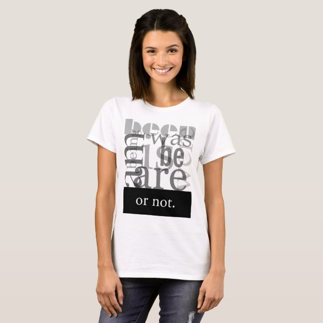 Att vara eller inte vara kvinnors T-Shirt (Hel framsida)