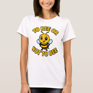 Att vara eller inte vara t shirt