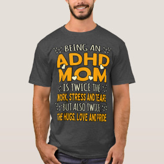 Att vara en ADHD-Orange-banderollarm för funktions T Shirt