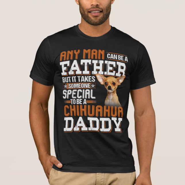 Att vara en Chihuahua-pappa T Shirt (Framsida)
