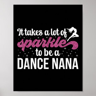 Att vara en dansare Nana Grandma Dancing Nana Poster