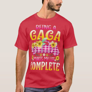Att vara en Gaga gör att mitt liv blir fullkomligt T Shirt