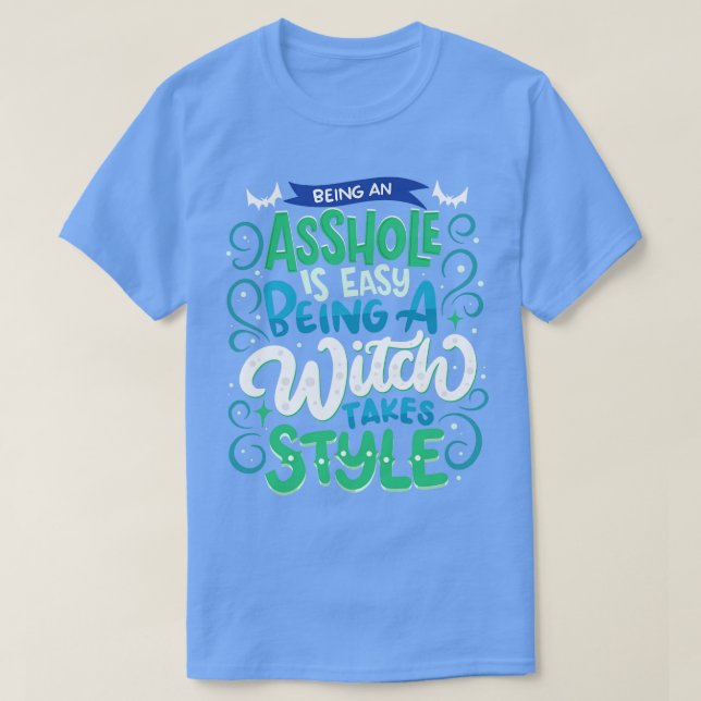 Att vara en häxa tar Stil Halloween T Shirt (Design framsida)