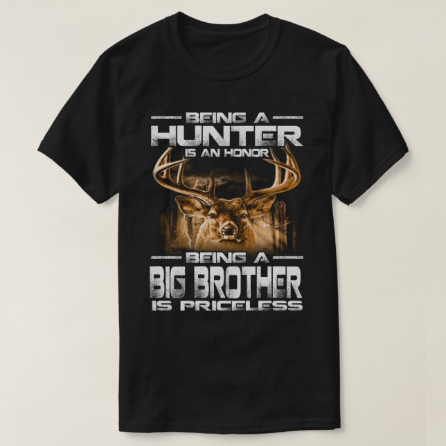 Att vara en jägare är en ära att vara en biG. T Shirt (Design framsida)