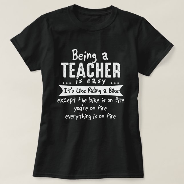 Att vara en lärare är lätt rolig novelty t shirt (Design framsida)