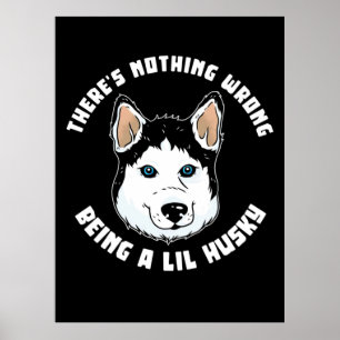 Att vara en Lil Husky Hund Poster