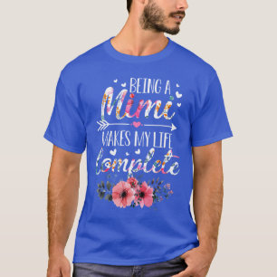 Att vara en Mimi gör min tillvaro komplett Annonse T Shirt