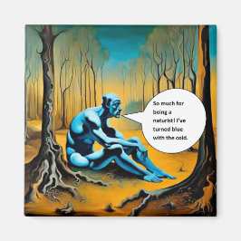 Att vara en naturist magnet