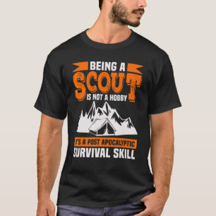 Att vara en scout är inte en Hobby-tal T Shirt