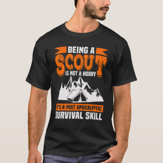 Att vara en scout är inte en Hobby-tal T Shirt