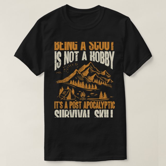 Att vara en scout det är ett postapokalyptiskt öve t shirt (Design framsida)