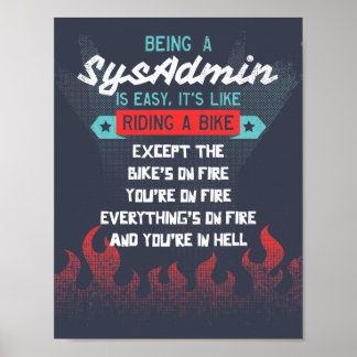 Att vara en SysAdmin är som att Riding A Bike Poster