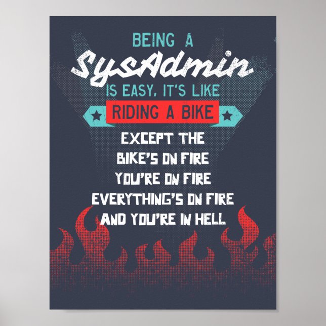 Att vara en SysAdmin är som att Riding A Bike Poster (Framsidan)