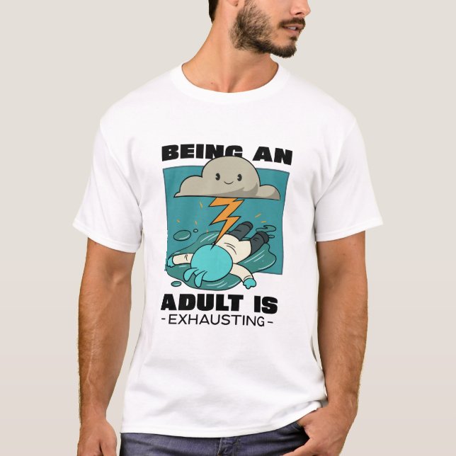 Att vara en Vuxen är för långsamt T Shirt (Framsida)