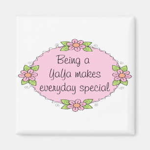 Att vara en YaYa gör varje dag speciell Magnet