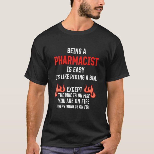 Att vara farmaceut är en enkel farmaceut i Humor T Shirt (Framsida)