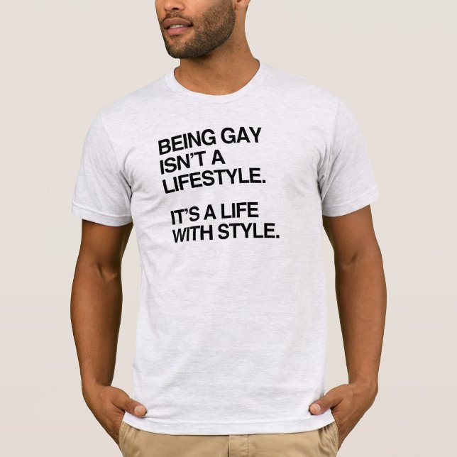 ATT VARA GAY ÄR INTE EN LIVSTYP T-Shirt (Framsida)