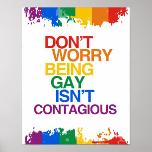 ATT VARA GAY ÄR INTE KONTAGIÖST POSTER