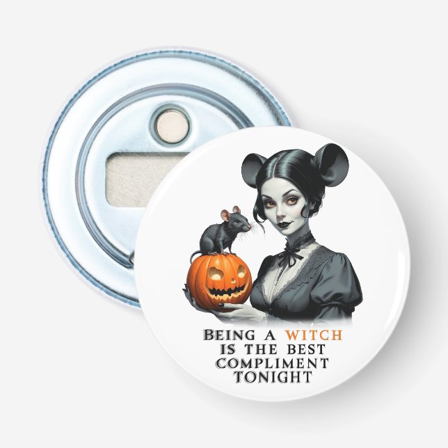 Att vara häxa är den bästa komplimangen i kväll. flasköppnare (Framsidan)