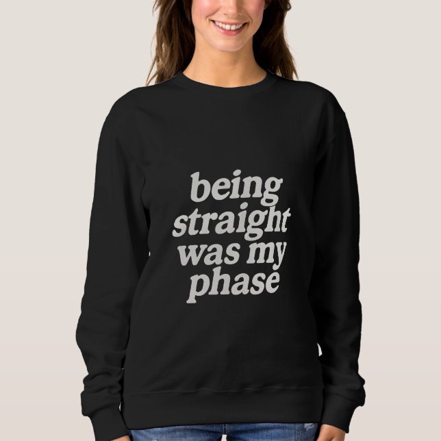 Att vara hetero var min fas  t shirt (Framsida)