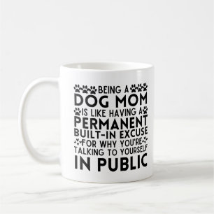 Att vara Hund är som att ha en permanent ursäkt Kaffemugg