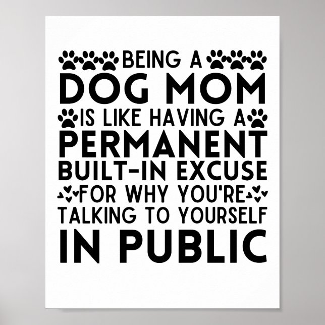 Att vara Hund är som att ha en permanent ursäkt Poster (Framsidan)