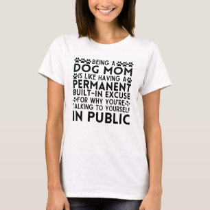 Att vara Hund är som att ha en permanent ursäkt T Shirt