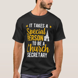 Att vara kyrkans sekreterare t shirt