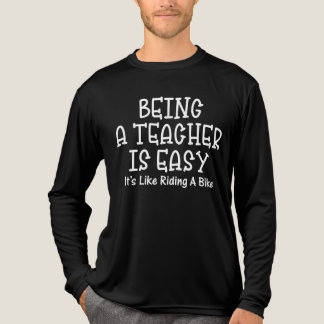 Att vara lärare är lika lätt som att rida en bike t shirt
