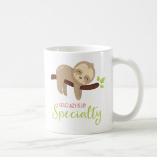 Att vara Lazy är min speciella slöjd. Kaffemugg