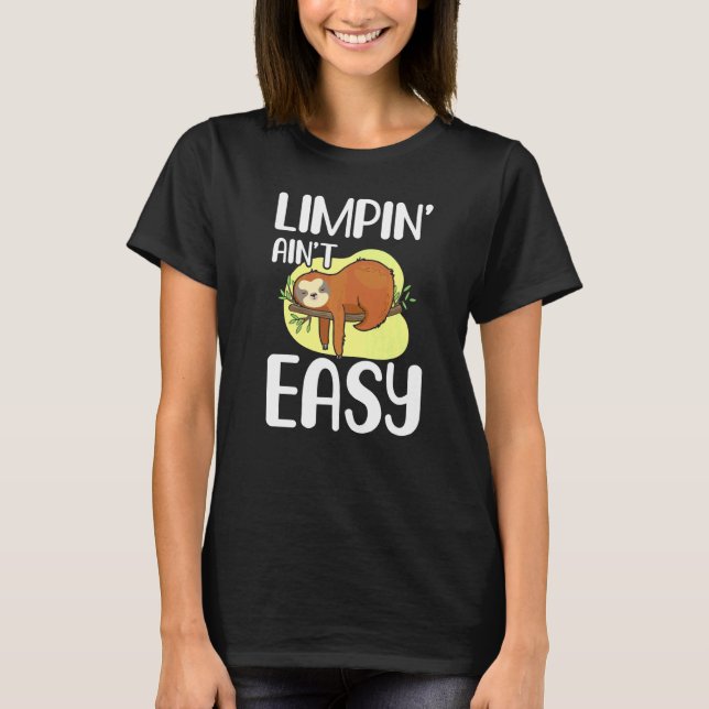 Att vara limpin är inte lätt  Benbrott T Shirt (Framsida)