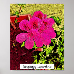 Att vara lycklig är ditt val av blomma poster