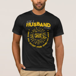 Att Vara Make är Lätt Rolig Honey-Do Roll T Shirt