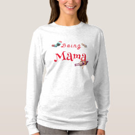 Att vara Mamma Anpassade T Shirt