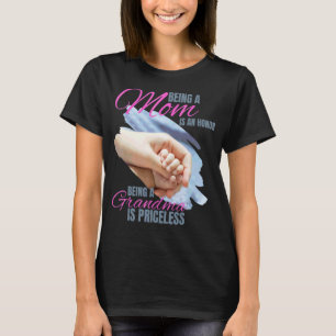 Att vara Mamma är en ära att vara en mormor är en T Shirt