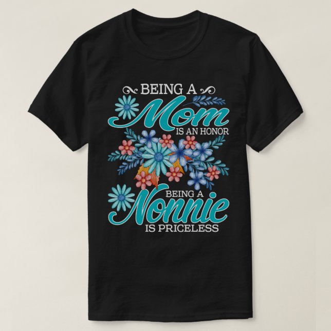 Att vara Mamma är en ära att vara nonsens är price T Shirt (Design framsida)