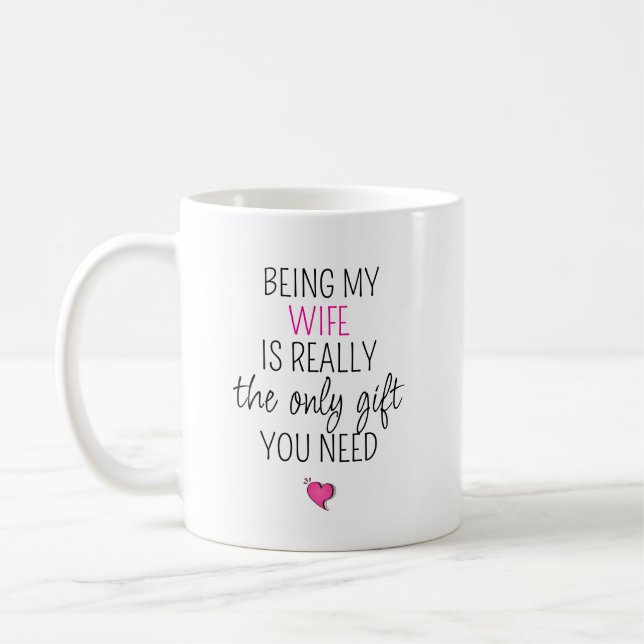 Att vara min fru är den enda gåvan du behöver  kaffemugg (Vänster)
