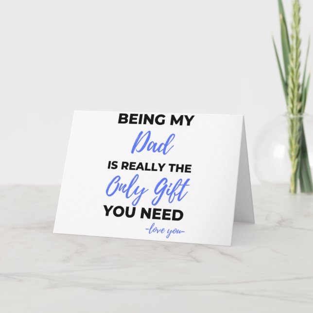 Att vara min pappa är verkligen den enda gåvan bl kort (Framsida)