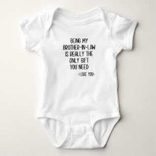 Att vara min svåger är den enda gåvan av Verkli T Shirt