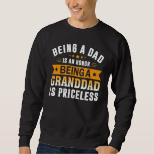Att vara Pappa är en ära att vara en farfar är ett Lång Ärmad Tröja