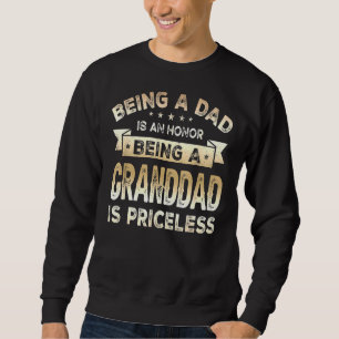 Att vara Pappa är en ära att vara en farfar är ett Lång Ärmad Tröja