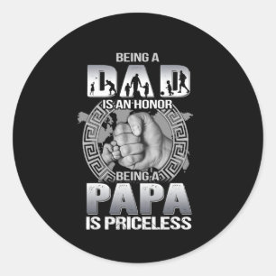 Att vara Pappa är en ära att vara Pappa är ovä Runt Klistermärke