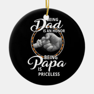 Att vara Pappa är en ära för att vara Pappa är ovä Julgransprydnad Keramik