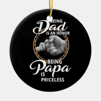 Att vara Pappa är en ära för att vara Pappa är ovä Julgransprydnad Keramik