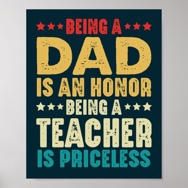 Att vara Pappa är en hederlig lärare är ovärderlig Poster (Framsidan)